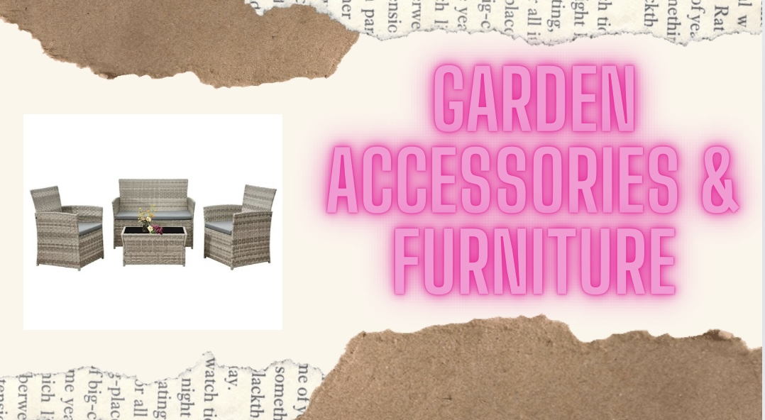 Garden accessories & furniture