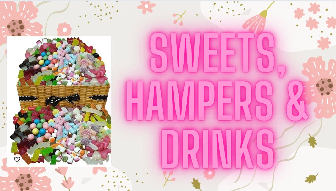 Sweets, hampers & drinks