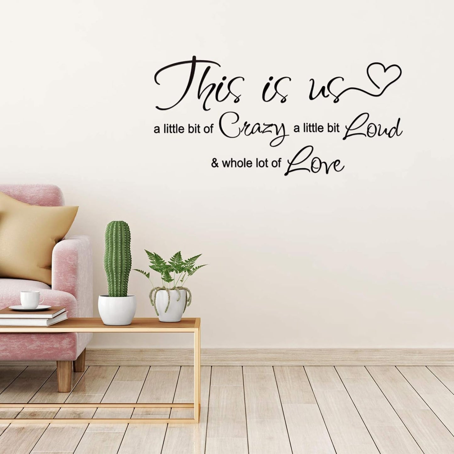 This is Us Crazy Loud Love Wall Decal Vinyl Love Quote Wall